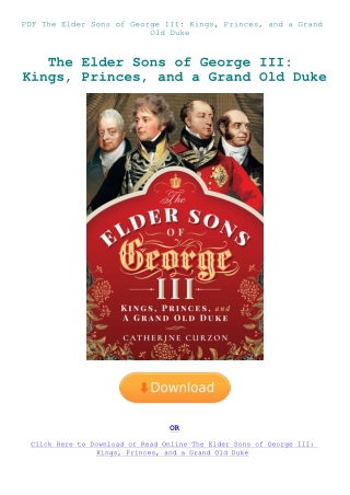 PDF The Elder Sons of George III Kings  Princes  and a Grand Old Duke