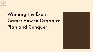 Winning the Exam Game How to Organize, Plan, and Conquer