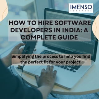 How to Hire Software Developers in India: A Complete Guide