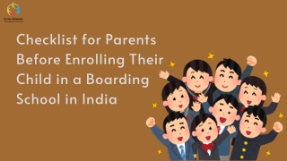 Checklist for Parents Before Enrolling Their Child in a Boarding School in India