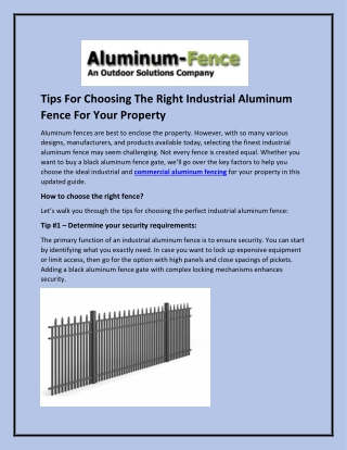 Tips For Choosing The Right Industrial Aluminum Fence For Your Property