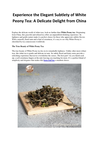 Savor the Delicate Elegance of White Peony Tea: A Floral Chinese Treasure