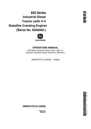 John Deere 830 Series Industrial Diesel Tractor (with V-4 Gasoline Cranking Engine) Operator’s Manual Instant Download (