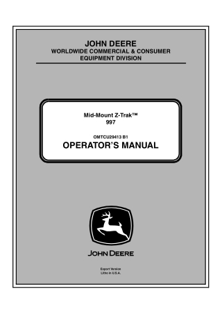 John Deere 997 Mid-Mount Z-Trak™ Mower Operator’s Manual Instant Download (PIN060001-) (Publication No.OMTCU29413)