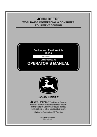 John Deere 1200A Bunker and Field Vehicle Operator’s Manual Instant Download (PIN0150001- ) (Publication No.OMTCU21792)