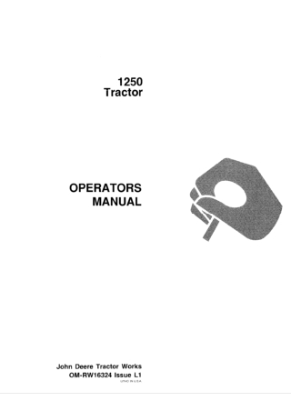 John Deere 1250 Tractor Operator’s Manual Instant Download (Publication No.OMRW16324)