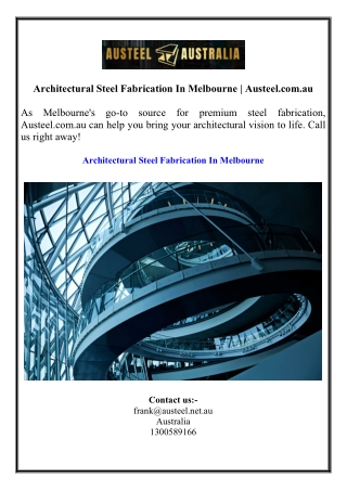 Architectural Steel Fabrication In Melbourne  Austeel.com.au