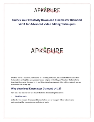 Unlock Your Creativity Download Kinemaster Diamond v4 11 for Advanced Video Editing Techniques