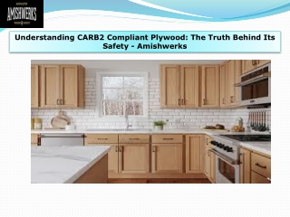 Understanding CARB2 Compliant Plywood The Truth Behind Its Safety - Amishwerks