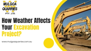 How Weather Affects Your Excavation Project