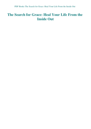 PDF Books The Search for Grace Heal Your Life From the Inside Out