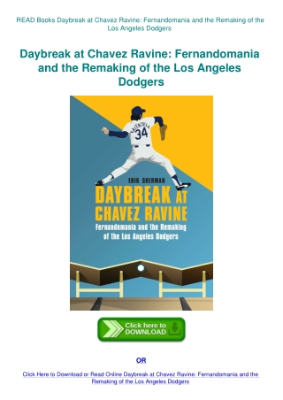 READ Books Daybreak at Chavez Ravine Fernandomania and the Remaking of the Los Angeles Dodgers