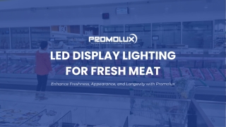 LED Display Lighting for Fresh Meat