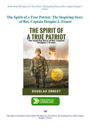 Books Read The Spirit of a True Patriot The Inspiring Story of Ret. Captain Douglas J. Ernest