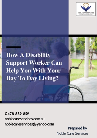 How A Disability Support Worker Can Help You With Your Day To Day Living