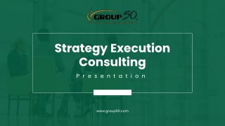 Strategy Execution Consulting: Achieving Your Business Goals