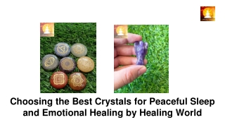 Choosing the Best Crystals for Peaceful Sleep and Emotional Healing by Healing World