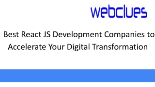 Best React JS Development Companies to Accelerate Your Digital Transformation