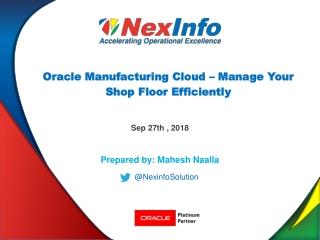 Streamlining Manufacturing Operations: NexInfo Webinar Slide Deck