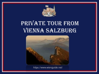 Private Tour from Vienna Salzburg