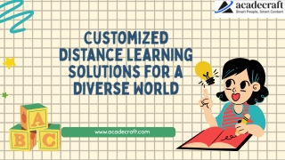 Customized Distance Learning Solutions for a Diverse World