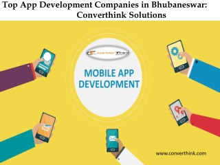 Top App Development Companies in Bhubaneswar: Converthink Solutions