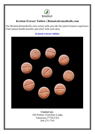 Kratom Extract Tablets  Botanicalremediesllc.com
