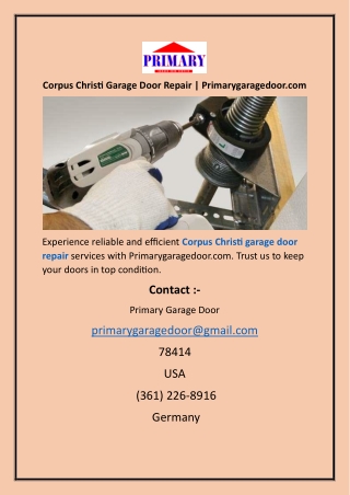 Corpus Christi Garage Door Repair  Primarygaragedoor.com