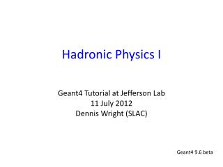 Hadronic Physics I