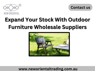 Expand Your Stock With Outdoor Furniture Wholesale Suppliers