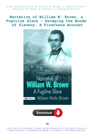 Books Read Narrative of William W. Brown  a Fugitive Slave - Escaping the Bonds of Slavery A Firstha