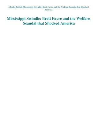 eBooks READ Mississippi Swindle Brett Favre and the Welfare Scandal that Shocked America
