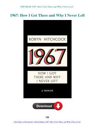PDF READ 1967 How I Got There and Why I Never Left