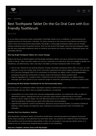 Top Toothpaste Tablet for On-the-Go Oral Care with an Eco-Friendly Toothbrush