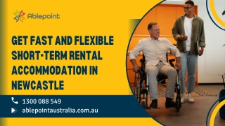 Get fast and flexible short-term rental accommodation in Newcastle!