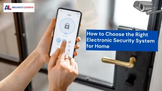 How to Choose the Right Electronic Security System for Home