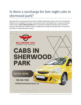 Is there a surcharge for late cabs in sherwood park