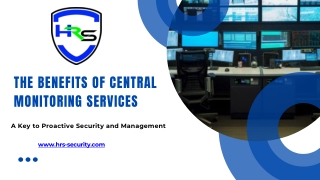 The Benefits of Central Monitoring Services