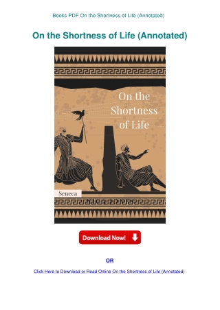 Books PDF On the Shortness of Life (Annotated)