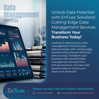 Unlock Data Potential with EnFuse Solutions' Cutting-Edge Data Management Services - Transform Your Business Today!