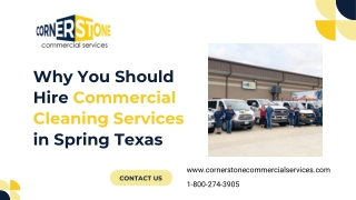 Why You Should Hire Commercial Cleaning Services in Spring Texas