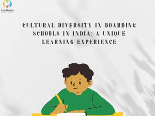 Cultural Diversity in Boarding Schools in India A Unique Learning Experience