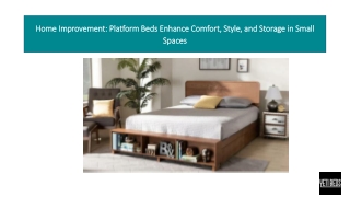 Platform Beds Enhance Comfort, Style, and Storage in Small Spaces