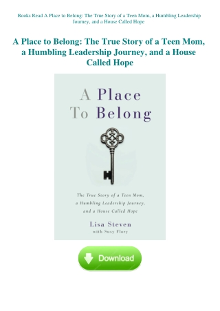 Books Read A Place to Belong The True Story of a Teen Mom  a Humbling Leadership Journey  and a Hous
