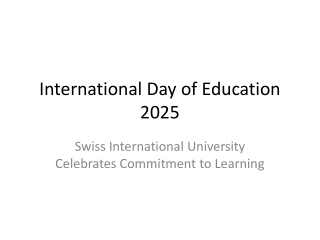 International Day of Education 2025: Swiss International University Celebrates C