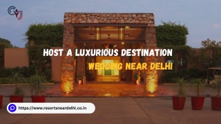 Luxurious Destination Wedding Near Delhi