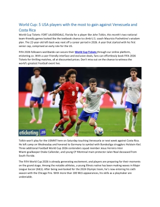 World Cup: 5 USA players with the most to gain against Venezuela and Costa Rica