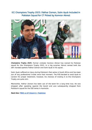 ICC Champions Trophy 2025_ Fakhar Zaman, Saim Ayub Included in Pakistan Squad for CT Picked by Kamran Akmal