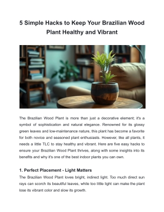 5 Simple Hacks to Keep Your Brazilian Wood Plant Healthy and Vibrant
