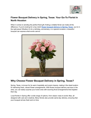 Flower Bouquet Delivery in Spring, Texas_ Your Go-To Florist in North Houston